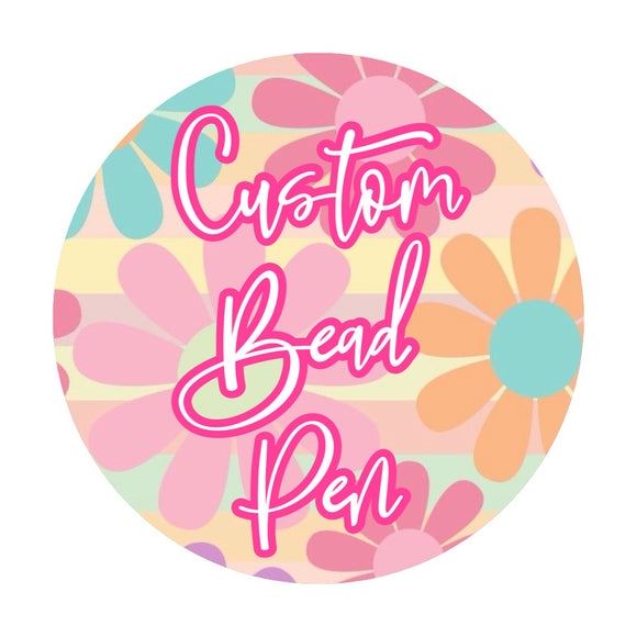 Custom bead pen